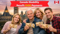 New $200 Canada Disability Benefit Payments Begin 6 January 2026 — Full Eligibility Guide