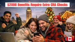 CRA Updates Benefit Verification Rules — Payments Over $2,000 Require New Checks From 6 January 2026